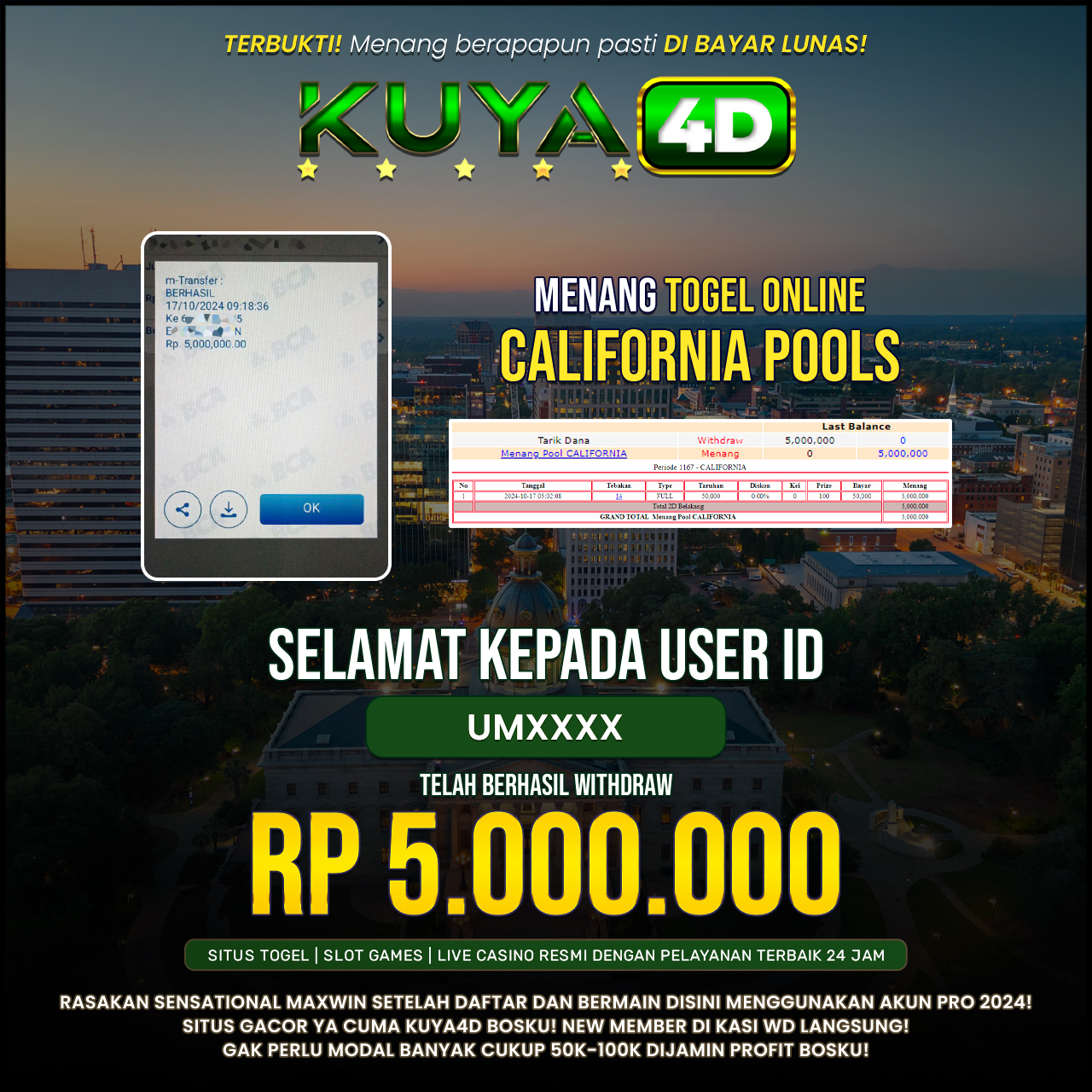 BUKTI JP POOLS CALIFORNIA ID UMXXX