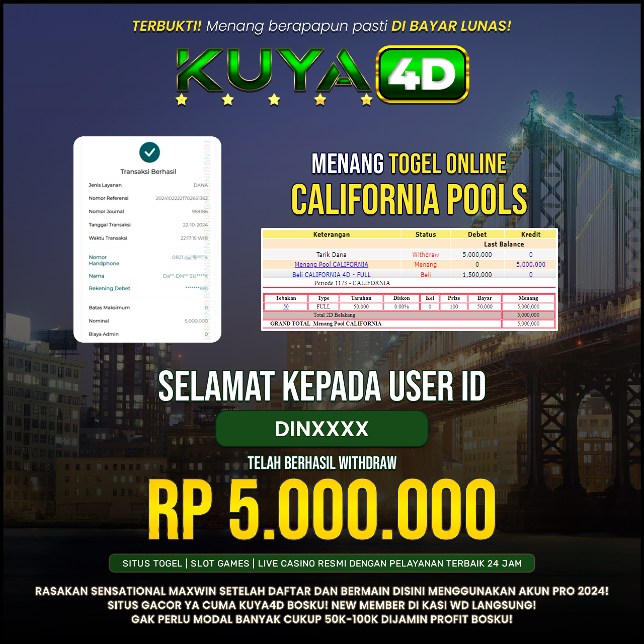 BUKTI JP POOLS CALIFORNIA ID DINXXX