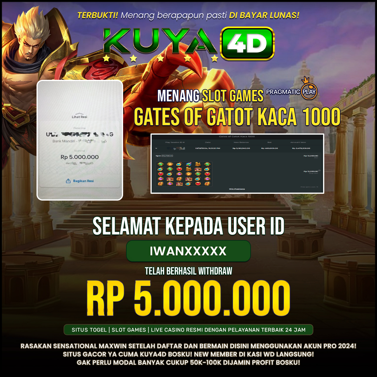 BUKTI JP GATES OF GATOT KACA 1000 ID IWANXXXX